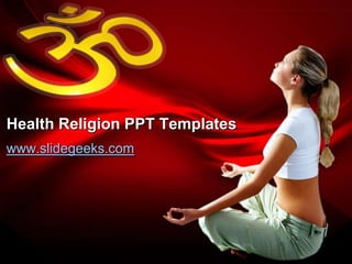 Health Religion PPT Templates www.slidegeeks.com 