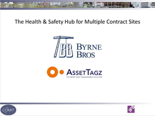The Health & Safety Hub for Multiple Contract Sites
 