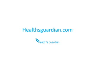 Healthsguardian.com
 