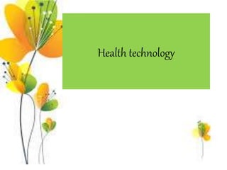 Health technology
 
