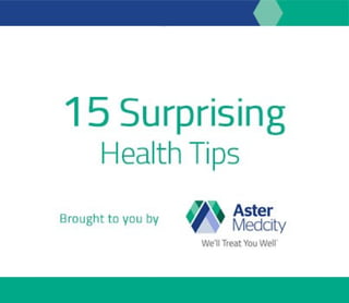 15 surprising health Tips