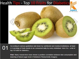 Health Tips - Top 10 Fruits for Diabetics
 