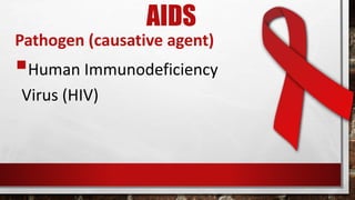 AIDS
Preventive Measures
Abstinence from sexual intercourse
and from use of intravenous drugs
 