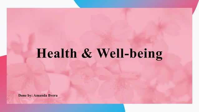 Health and Well being for kids aged 10-13 | PPTX | Wellness | Healthy ...