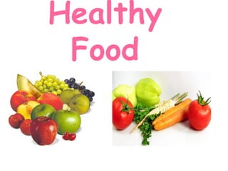 Healthy Food 