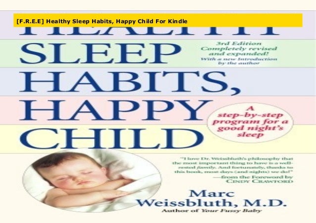 F R E E Healthy Sleep Habits Happy Child For Kindle