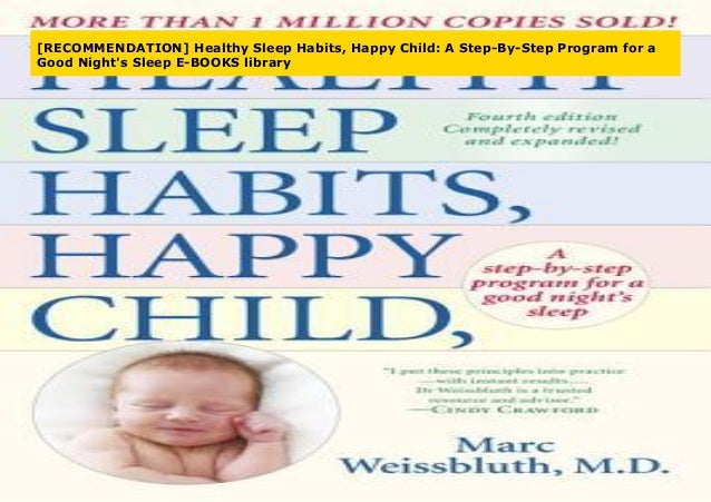 Recommendation Healthy Sleep Habits Happy Child A Step By Step Pr