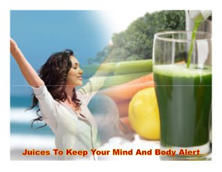 Healthy Body and Alert Mind