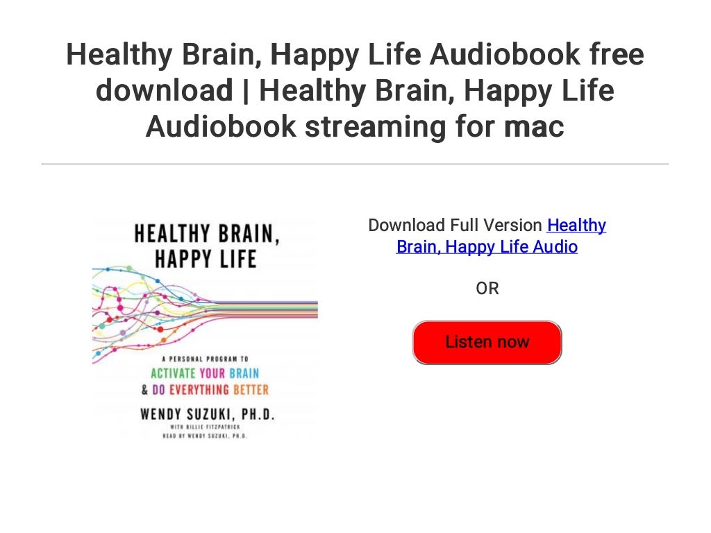 Healthy Brain... Happy Life Audiobook free download