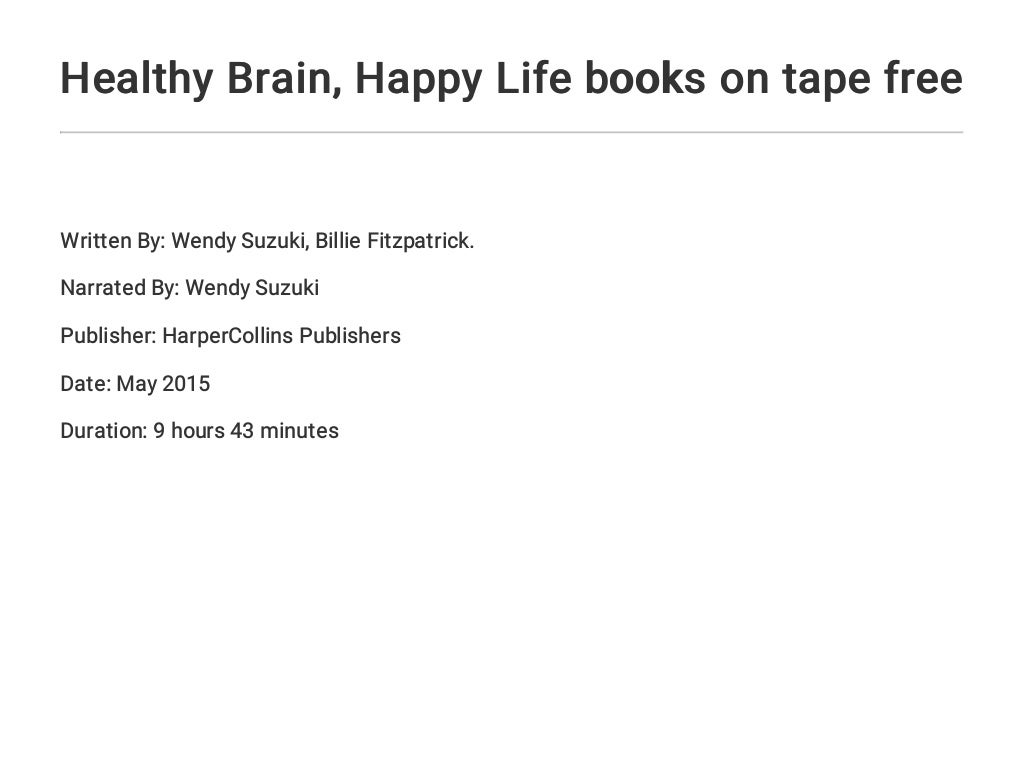 Healthy Brain... Happy Life books on tape free