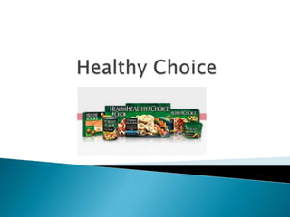 Healthy Choice 