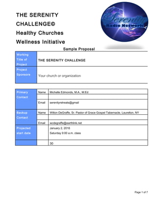 1 | P a g e
The Healthy Churches Now
Grant-Funded Wellness Initiative
Author: Michelle Edmonds, M.A., M.Ed
Public Health Educator|Author
The Serenity Weight Loss and Detoxification Program© 1992
 