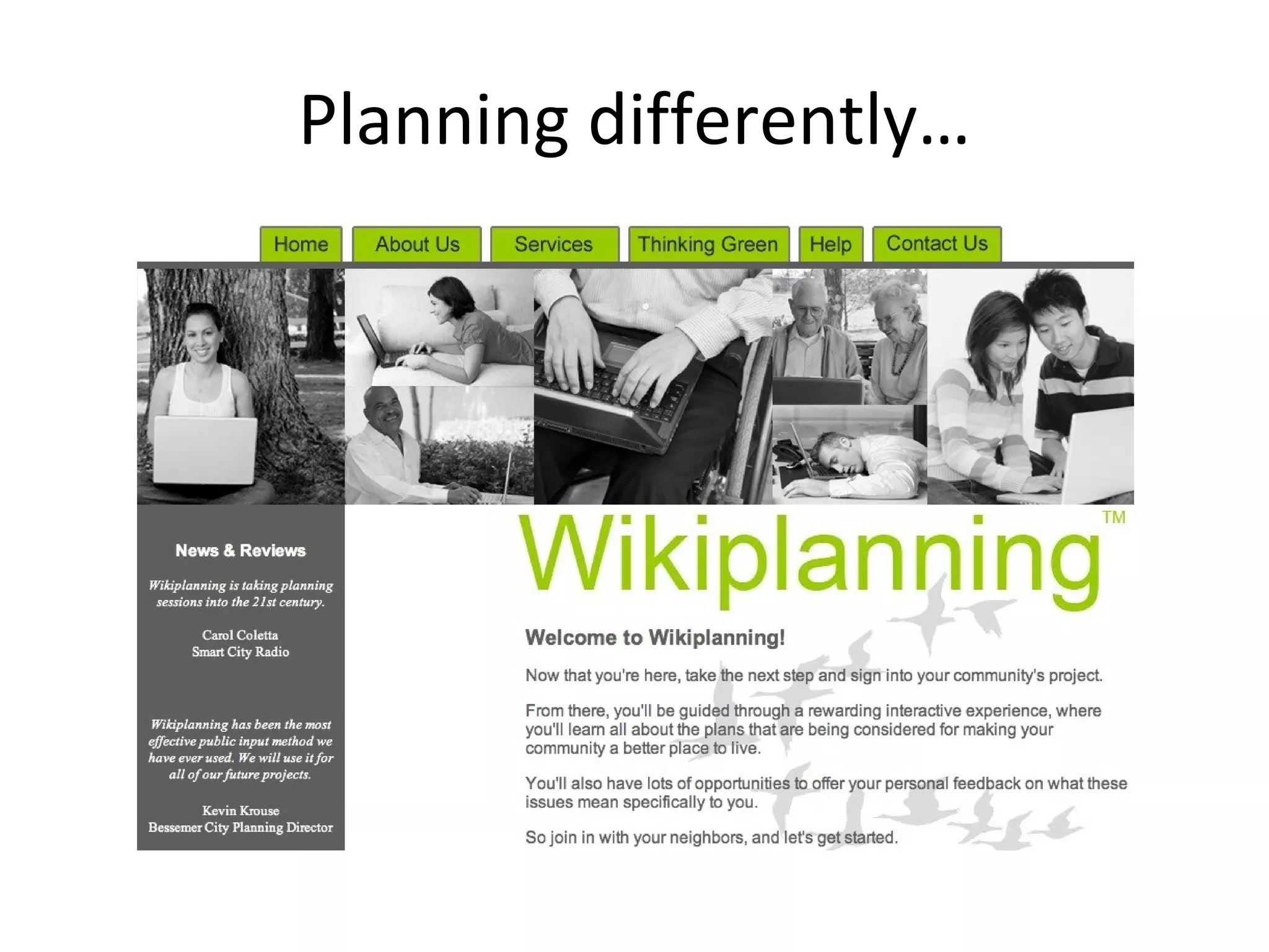 Planning differently… 