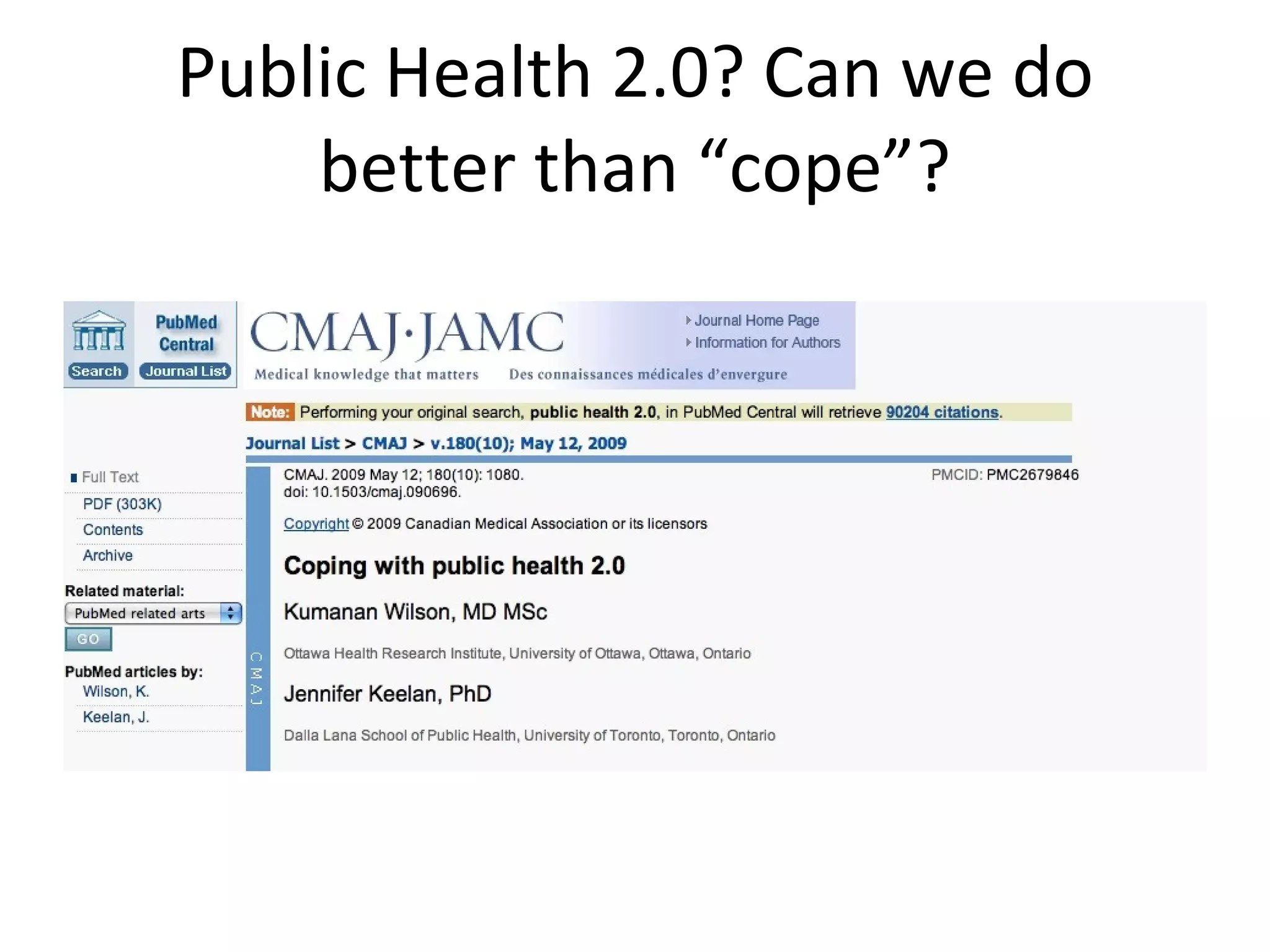 Public Health 2.0? Can we do better than “cope”? 