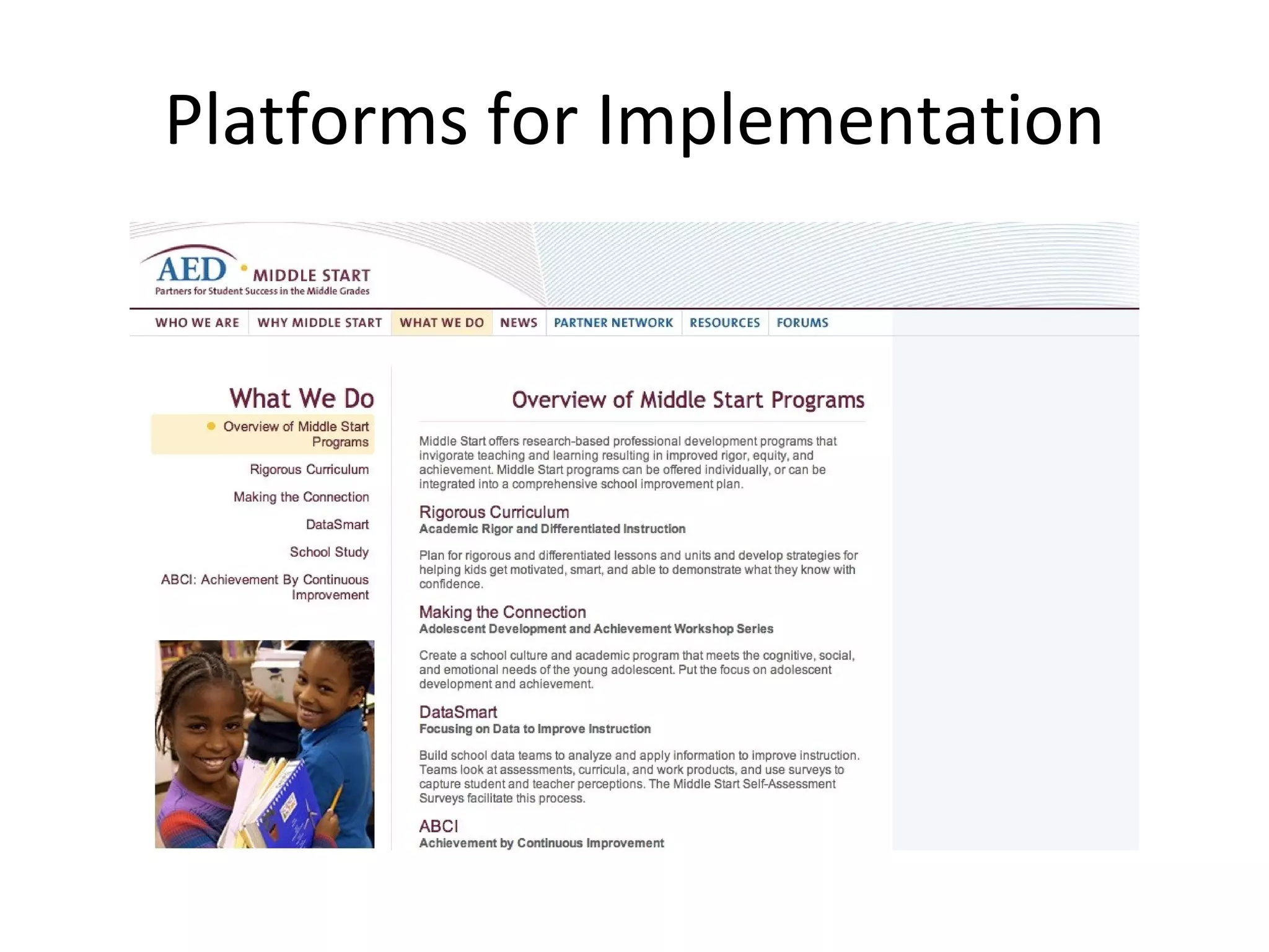 Platforms for Implementation 