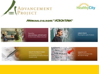 A National civil rights “ACTION TANK” 