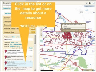 Click in the list or on the  map to get more details about a resource*NOTE the source