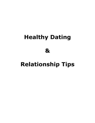 Healthy Dating
&
Relationship Tips
 