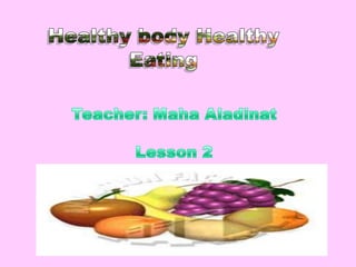 Healthy eating lesson 2