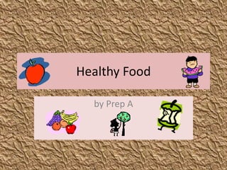 Healthy Food by Prep A 