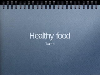 Healthy food ,[object Object]