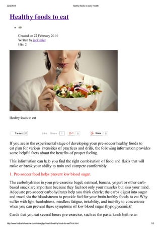 http://www.footballshowtime.com/index.php/Health/healthy-foods-to-eat.html

 