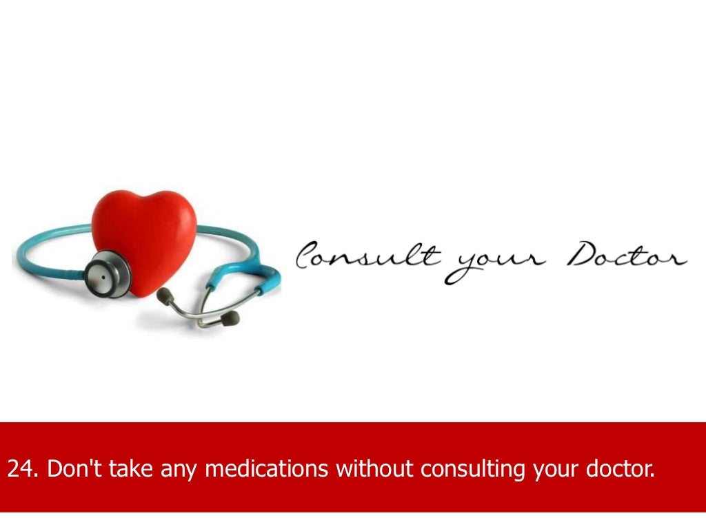 24. Don't take any medications