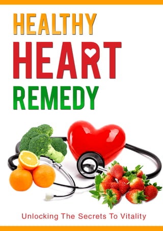 0
HEALTHY HEART REMEDY
 
