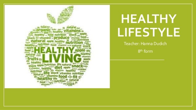 Healthy lifestyle