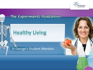 Healthy Living St George’s Student Mentors 