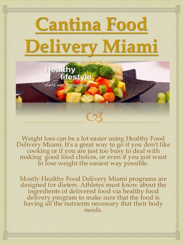 Miami Cantina Food Delivery Miami Cantina Food Delivery