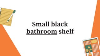 Small black
bathroom shelf
 