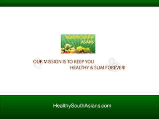 HealthySouthAsians.com 