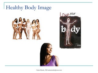 Healthy Body Image 