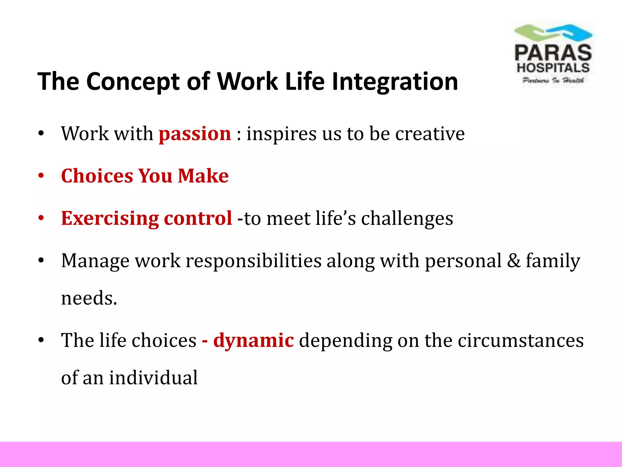 Healthy work life integration | PPT