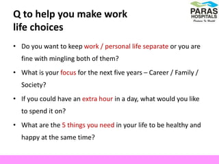 Which one is a BETTER OPTION?
Work life balance?
or
Work life integration?
 