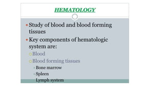 Introduction to Hematology ( Part 1 ) | PPTX