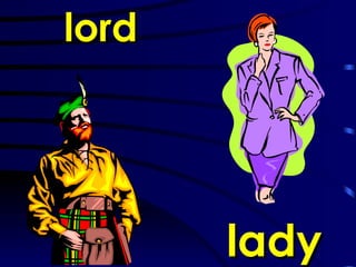 lord lady