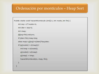 Ordenación por montículos – Heap Sort


                
 