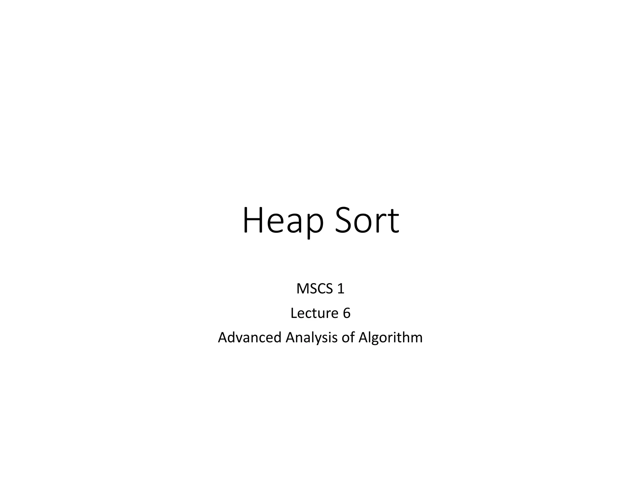 Heap Sort || Heapify Method || Build Max Heap Algorithm
