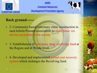HEARD―Health of Ethiopian Animals for Rural Development in Amhara National Regional State