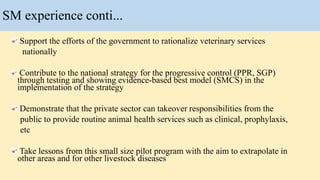 Lesson learned―Sanitary mandate contracting scheme (SMCS): LVC/PPD experience under EVA grant
