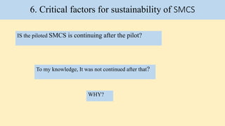 Lesson learned―Sanitary mandate contracting scheme (SMCS): LVC/PPD experience under EVA grant