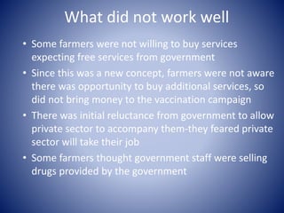 Public Private Partnerships in Animal Health Delivery: Experiences from Kenya