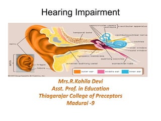 Hearing Impairment
 