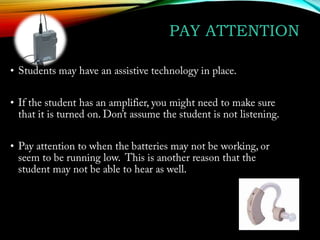 PAY ATTENTION
•

•

•

 