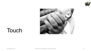 Touch

Headings & touch

WEB DESIGN NABA 2014 Roberto DADDA

14

 