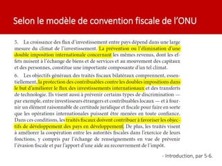Selon le modèle de convention fiscale de l’ONU
- Introduction, par 5-6.
 