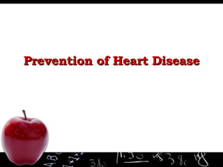 Prevention of Heart Disease 