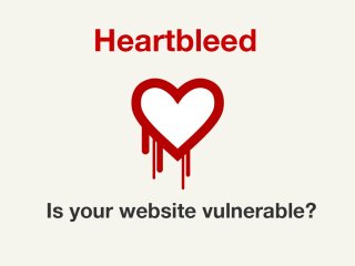Heartbleed
Is your website vulnerable?
By https://twitter.com/SylvainKalache
 